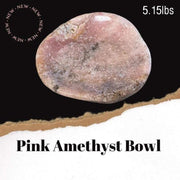 Pink Amethyst Bowls